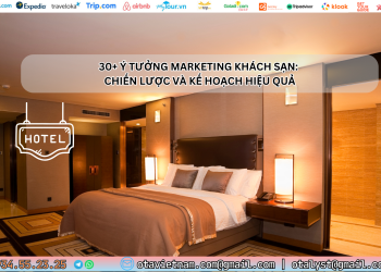 Ota Viet Nam Dangbai 30 Y Tuong Marketing Khach San Chien Luoc Va Ke Hoach Hieu Qua (3)