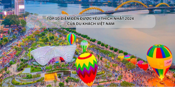 Ota Viet Nam Post Blog Top 10 Diem Den Duoc Yeu Thich Nhat 2024 Cua Du Khach Viet Nam