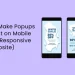 5 Ways To Make Popups Look Great On Mobile For Your Responsive Website