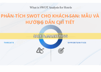 Ota Viet Nam Blog Phan Tich Swot Cho Khach San Mau Va Huong Dan Chi Tiet
