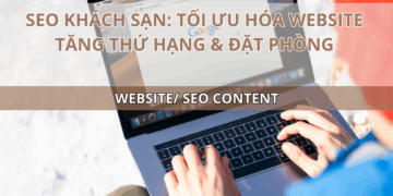 Ota Viet Nam Blog Seo Khach San Toi Uu Hoa Website Tang Thu Hang Dat Phong