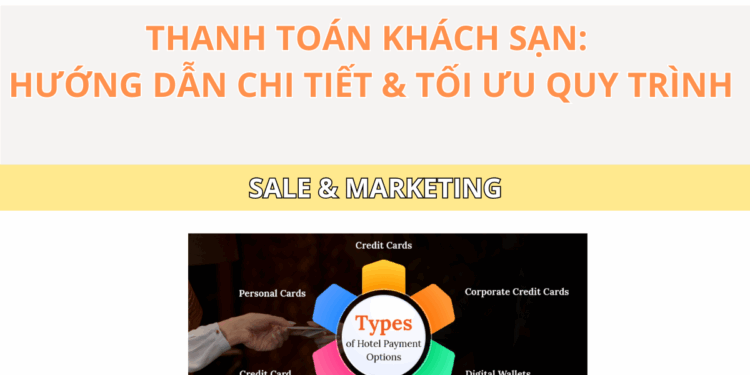 Ota Viet Nam Blog Thanh Toan Khach San Huong Dan Chi Tiet Toi Uu Quy Trinh