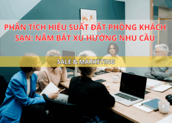 Ota Viet Nam Blog Phan Tich Hieu Suat Dat Phong Khach San Nam Bat Xu Huong Nhu Cau